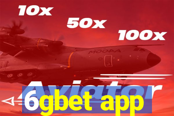 6gbet app